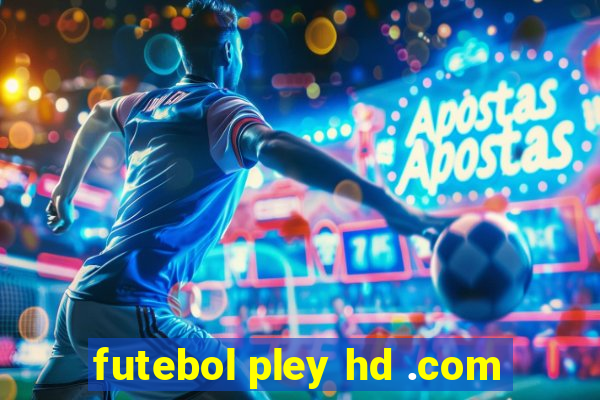 futebol pley hd .com